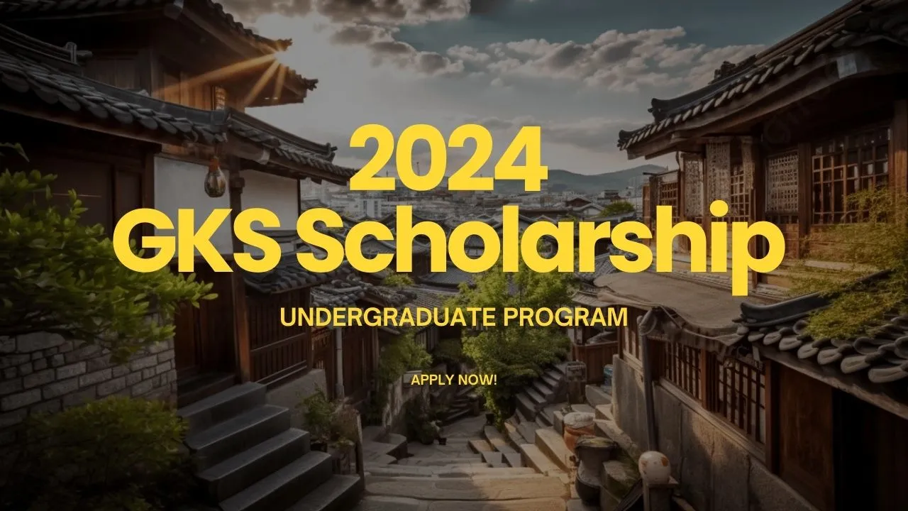 KGSP Scholarship fully funded 2023/2024