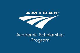 The Amtrak Academic Scholarship 2024